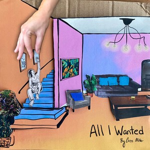 All I Wanted (Explicit)