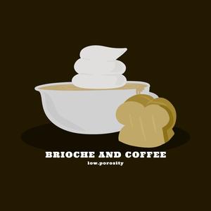 Brioche and Coffee (Explicit)