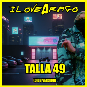 Talla 49 (Diss Version)