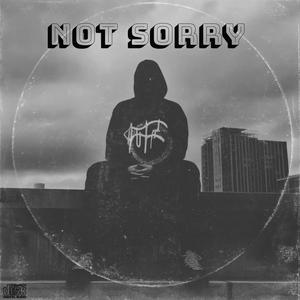 Not Sorry (feat. MGE Speedy) (Explicit)