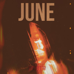 JUNE: PART ONE (Explicit)