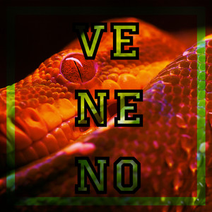 Veneno (Explicit)