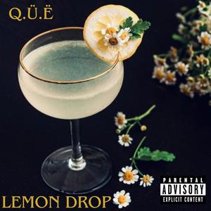 LEMON DROP (Explicit)