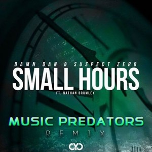 Small Hours (Music Predators Remix)
