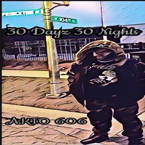 30 Dayz 30 Nights (Explicit)