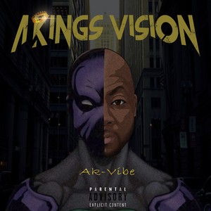 A Kings Vision (Explicit)