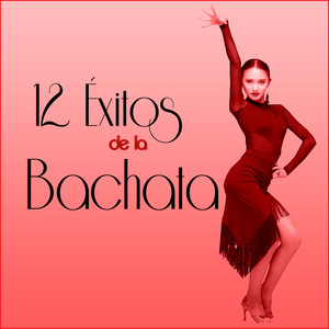 12 Éxitos de la Bachata