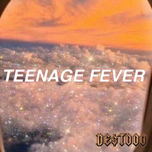 Teenage Fever (Explicit)