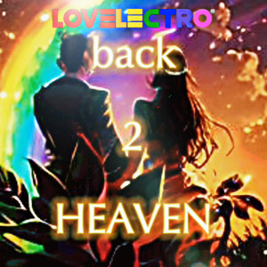 Back 2 Heaven