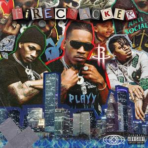 Firecracker (Explicit)