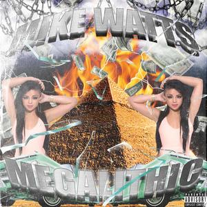 MEGALITHIC (Explicit)