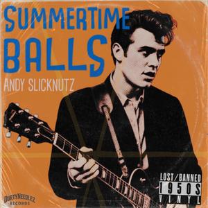Summertime Balls (feat. Andy Slicknutz) (Explicit)