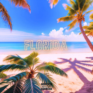 Florida (Explicit)