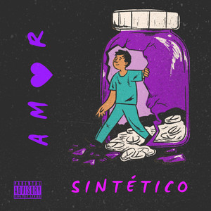 Amor Sintético (Explicit)