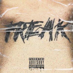 FREAK (feat. Mark Roland) [Explicit]