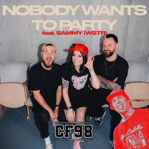 NOBODY WANTS TO PARTY (feat. WSTR)
