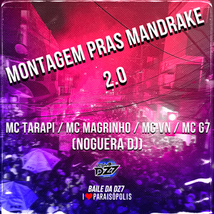 Montagem Pras Mandrake 2.0 (Explicit)