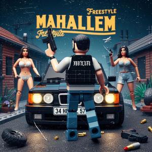 MAHALLEM FREESTYLE (Explicit)