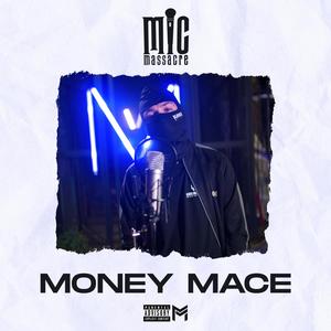 Mic Massacre (feat. MoneyMace) (Explicit)