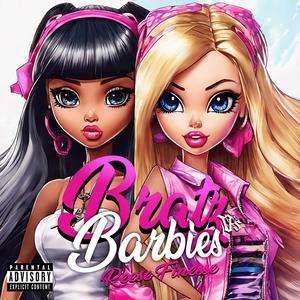 Bratz>Barbies (Explicit)