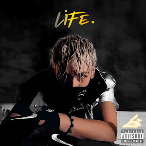 Life (Explicit)