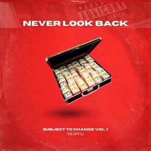 Never Look Back (Explicit)