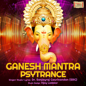 Ganesh Mantra Psytrance