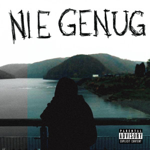 Nie Genug (Explicit)