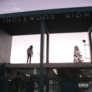 Inglewood High (Explicit)