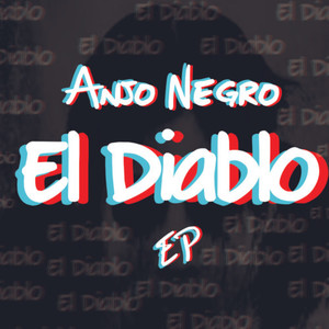 El Diablo (Explicit)