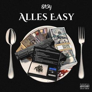 Alles Easy (Explicit)