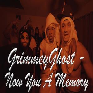 Now You A Memory (Explicit)