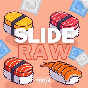 Slide Raw (feat. Stroby & TFA) (Explicit)