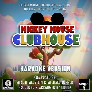 Mickey Mouse Clubhouse Theme Song (伴奏)