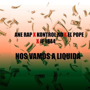 Nos Vamos A Liquidar (Explicit)