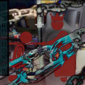 Sword~Honor (feat. Lowgass) (Explicit)