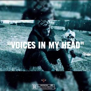 Voices In My Head (Explicit)