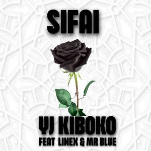 Sifai (feat. Linex & Mr Blue)