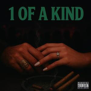 1 OF A KIND (Explicit)