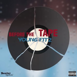 Before the Tape (Explicit)