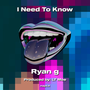 I Need To Know (Explicit)