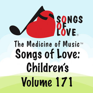 Songs of Love: Children's, Vol. 171