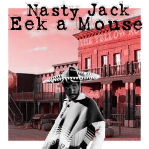 Eek a Mouse (Explicit)