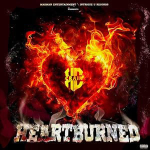 HeartBurned (Explicit)