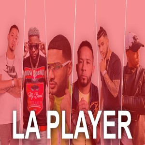 La Player (feat. Unik0, Villanueva, Dewry Euro, Jones Suave, Compota & Chri Gomez) [Explicit]