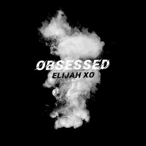 OBSESSED (Explicit)