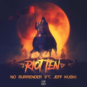 No Surrender(feat. Jeff Kush) (Clean Mix)