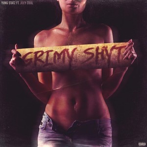 Grimy Shyt (feat. Joey Cool) (Explicit)