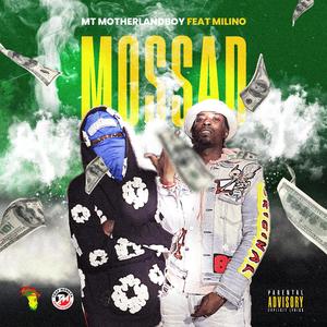 Mossad (feat. Milino) [Explicit]