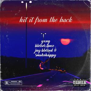 Hit It From The Back (Explicit)